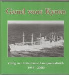 Oosterwijk,Bram en Wim de Regt - Goud voor Kyoto Oosterwijk,Bram en Wim de Regt - Goud voor Kyoto