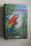 Errol Lincoln Uys - Het Groene Paradijs  vijf eeuwen Braziliaanse geschiedenis