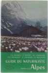 J.P. Schaer e.a. - Guide du naturaliste dans les Alpes