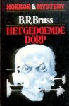 Bruss, B. R. - Het Gedoemde Dorp
