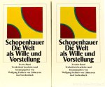 SCHOPENHAUER, A. - Die Welt als Wille und Vorstellung. Textkritisch bearbeitet und herausgegeben von W. von Löhneysen. Complete in 2 volumes.