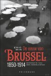 Eric Min - eeuw van Brussel, 1850-1914: Biografie van een wereldstad Eric Min - eeuw van Brussel, 1850-1914: Biografie van een wereldstad