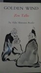 Roshi, Eido Shimano - Golden wind. Zen talks.