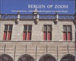 Ad Rooms [Red.] - Bergen op Zoom + DVD monumenten, cultuurlandschap en archeologie