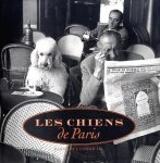 Barnaby Conrad - Les Chiens De Paris =