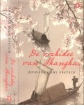 Epstein, Jennifer Cody  Vertaling Titia Ram  Foto auteur  Michael Epstein - De orchidee van Shanghai   (The Painter from Shanghai)
