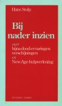 STOLP HANS - BIJ NADER INZIEN