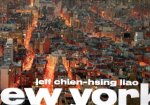 LIAO, Jeff Chien-Hsing - Jeff Chien-Hsing Liao - New York. [New].