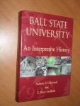 Edmonds, Anthony O;  Geelhoed, E.Bruce - Ball State University. An interpretive history