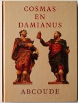 Gademan J E, Poel P J te, Schrama N G,  Zuring J - Cosmas en Damianus Abcoude Gedenkboek 100 jaar parochiekerk