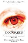 Madison Smartt Bell - Doctor Sleep