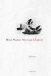 Menno Wigman - Mijn naam is Legioen