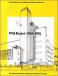 Max Cramer, Hans van Grieken, Heleen Pronk - W.M. Dudok 1884-1974