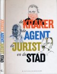 Aafjes, Marieke & Moria van Dijk, Sjoerd Kaandorp e.a. - De kraker, de agent, de advocaat en de stad: Een journalistieke graphic novel Aafjes, Marieke & Moria van Dijk, Sjoerd Kaandorp e.a. - De kraker, de agent, de advocaat en de stad: Een journalistieke graphic novel