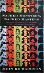 John Richardson - Sacred Monsters, Sacred Masters