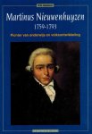 Helsloot, P.N. - Martinus Nieuwenhuyzen 1759-1793 -Pionier van Onderwijs en Volksontwikkeling