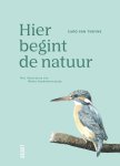 Caro Van Thuyne - Hier begint de natuur