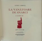 Lewis Carroll, Marina Debattista - La vânătoare de snarci (The Hunting of the Snark) o agonie în