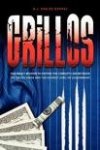 Koppel, H.J. van de - Grillos / One man's mission to expose the corrupt link between the drugs trade and the highest levels of government
