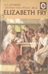 Du Garde Peach, L. - Elizabeth Fry