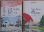 Zwaan, Jacob - Nederlands-Indië 1940-1946. 2 delen: Gouvernementeel intermezzo 1940-1942 en Japans intermezzo 9 maart 1942 - 15 augustus 1945