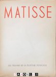 Aragon - Henri Matisse. Les Trésors de la Peinture Francaise