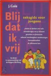 Jay Gale, Tineke Wibaut-Guilonard, Roy van de Graaf, Rutgers Stichting - Blij dat ik vrij seksgids voor jongens