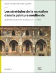 Marcello Angheben (ed) - stratégies de la narration dans la peinture médiévale. La représentation de l'Ancien Testament aux IVe-XIIe siècles