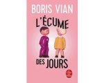 Boris Vian - L' Ecume des jours