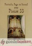 Ingelse, Christiaan - Fantasie, fuga en koraal over Psalm 33, noten *nieuw*