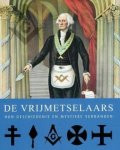  - De VRIJMETSELAARS:: hun geschiedenis en mystieke verbanden - Tim Wallace-Murphy - uitgeverij Librero