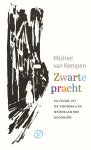 Michiel van Kempen - Zwarte Pracht