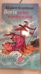 Kromhout, Rindert - Boris en het woeste water