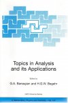 BARSEGIAN, G.A. & H.G.W. BEGEHR [Ed.] - Topics in Analysis and its Applications.