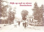 Jan Steijntjes,Jap Stap, S. Oosterhaven - Kijk op oud en nieuw Doetinchem
