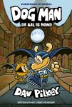 Dav Pilkey - Dog Man 7 - De bal is hond