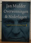 Mulder, Jan - Overwinningen & nederlagen