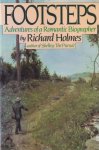 Holmes, Richard - Footsteps: Adventures of a romantic biographer