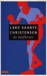 Christensen, Lars Saabye - De halfbroer