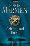 Sonia Marmen - Schild und Harfe. Highland-Saga