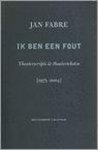 Jan Fabre - Theater Ik Ben Een Fout