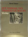 Raoul Bauer 59047, Walter de Mulder - Een Verhaal van vrijheid en macht Vézelay