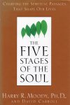 Dr Harry R Moody - The Five Stages of the Soul Dr Harry R Moody - The Five Stages of the Soul