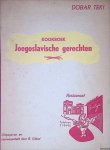 Göbel, B. - Dobar Tek! Kookboek Joegoslavische gerechten
