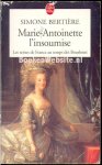 Bertiere, Simone - Marie-Antionette L'insoumise