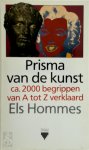 Els Hommes 80105 - Prisma van de kunst ca. 2000 begrippen van A tot Z verklaard