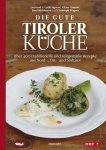 Gertraud Sigwart, Sigwart, Lydia - Die gute Tiroler Küche