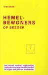 Towie Maris - Hemelbewoners op bezoek Towie Maris - Hemelbewoners op bezoek