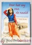 Boeder, Andre - Door het oog van de naald --- Het verhaal van Aurora, een Armeens meisje