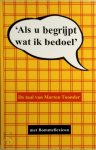 P.H.M. Smulders , Genootschap Onze Taal 222075 - 'Als u begrijpt wat ik bedoel': de taal van Marten Toonder, met bommellexicon